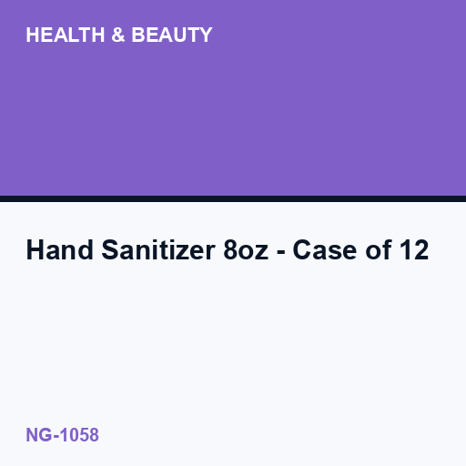 [NG-1058] Hand Sanitizer 8oz - Case of 12